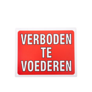PREMIERESign "verboden te voederen"25x20cm (NL)