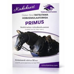 TEADLIK RATSANIK Kinkekaart ratsutamissimulaatorile (1 kord/45 min.)
